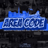 AREACODE (HAZE&DJ NAO Remix) artwork