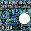 Stream & download My Darling (feat. Lady Vale) [Enoo Napa Remix] - Single