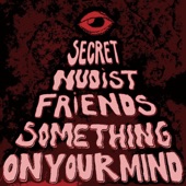 Secret Nudist Friends - Something on Your Mind