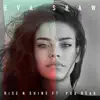 Rise n Shine (feat. Poo Bear) - Single album lyrics, reviews, download