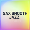 Sax Smooth Jazz - Kenny Leonore
