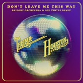 Don't Leave Me This Way (Relight Orchestra & Joe Vinyle Remix) artwork