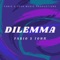 Dilemma - Fabio S John lyrics