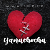 Yanachosha - Barakah The Prince