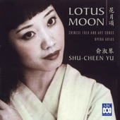 Lotus Moon - Chinese Folk and Art Songs, Opera Arias artwork
