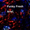 Alican - Funky Fresh lyrics