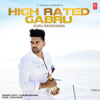 High Rated Gabru - Guru Randhawa & Manj Musik