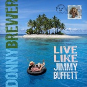 Live Like Jimmy Buffett artwork