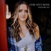 God Ain't Done With Me Yet - Single