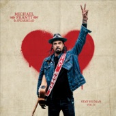 Michael Franti & Spearhead - Stay Human 2