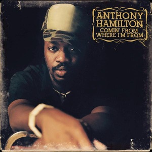 Anthony Hamilton - Comin