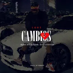 Cambios - Single - Lors Cambios - Single - Lors