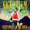 Keep Hold of the Gold - Nick Helm