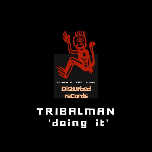 Tribal Man Doing It - Single Album Cover