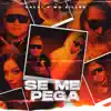 Stream & download Se Me Pega - Single