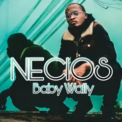 Necios - Single - Baby Wally