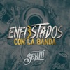 Enfi3stados Con La Banda