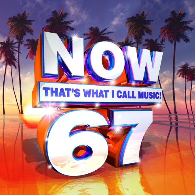 Now That's What I Call Music, Vol. 67 Album Cover