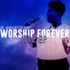 Worship Forever - EP, 2021