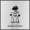 Artificial Intelligence - EP album lyrics, reviews, download
