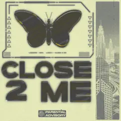 Close 2 Me - Single by Lanky album reviews, ratings, credits