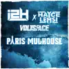Paris Mulhouse (feat. Hayce Lemsi & Volts Face) - Single album lyrics, reviews, download