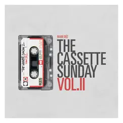 The Cassette Sunday, vol. 2 by Mani Deïz album reviews, ratings, credits