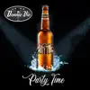 Party Time - Single album lyrics, reviews, download