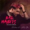 Bad Habits - Dj Nassos B & Khris Joe lyrics