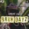Chronic Law (Bruk Dayz) - Sycka lyrics