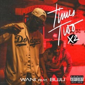 Times Two (X2) [feat. Buju] artwork