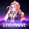 Legend of Synthwave Deluxe album lyrics, reviews, download
