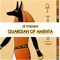 Guardian of Amenta - DJ Mopapa lyrics