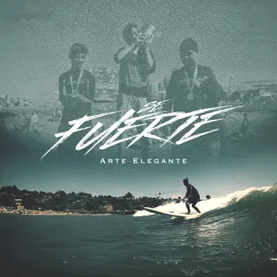 Sé Fuerte - Single - Arte Elegante