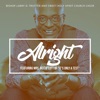 Alright (feat. Mrs. Betty Lott) - Single