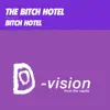 Bitch Hotel - EP album lyrics, reviews, download