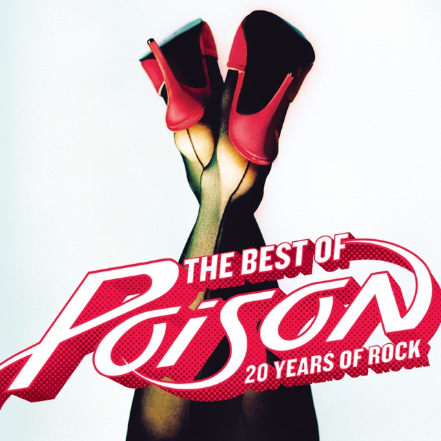The Best of Poison: 20 Years of Rock (Remastered) Album Cover