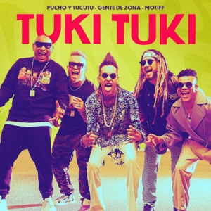 Pucho Y Tucutu, Motiff & Gente de Zona - Tuki Tuki (feat. Tony Succar) - Line Dance Chorégraphe