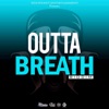 Outta Breath Riddim - EP