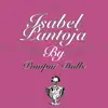 Stream & download Isabel Pantoja by Pumpin' Dolls