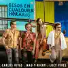 Besos en Cualquier Horario - Single album lyrics, reviews, download