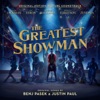 The Greatest Showman (Original Motion Picture Soundtrack), 2017