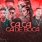 Cai Cai Cai de Boca (feat. MC Theuzyn & MC Mari) - MC CH da Z.O & CZT lyrics