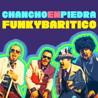 Funkybarítico (Radio Edit) - Single - Chancho En Piedra