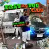 Fast as You Can (feat. Its Hustle Hard Musiq Group) - Single album lyrics, reviews, download