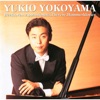 Yukio Yokoyama - Piano Sonata No. 24 in F-Sharp Major, Op. 78 "Therese": Piano Sonata No. 24 in F-Sharp Major, Op. 78 "Therese" / II. Allegro vivace