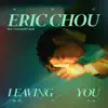 Leaving You ("My Love" Theme Song) - Single album lyrics, reviews, download