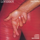 Loverboy - Working For The Weekend