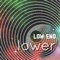 Lower - Low End lyrics