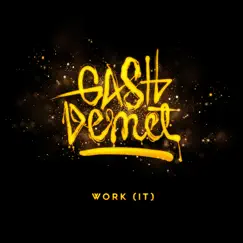 Work (It) - Single by GashDemet album reviews, ratings, credits